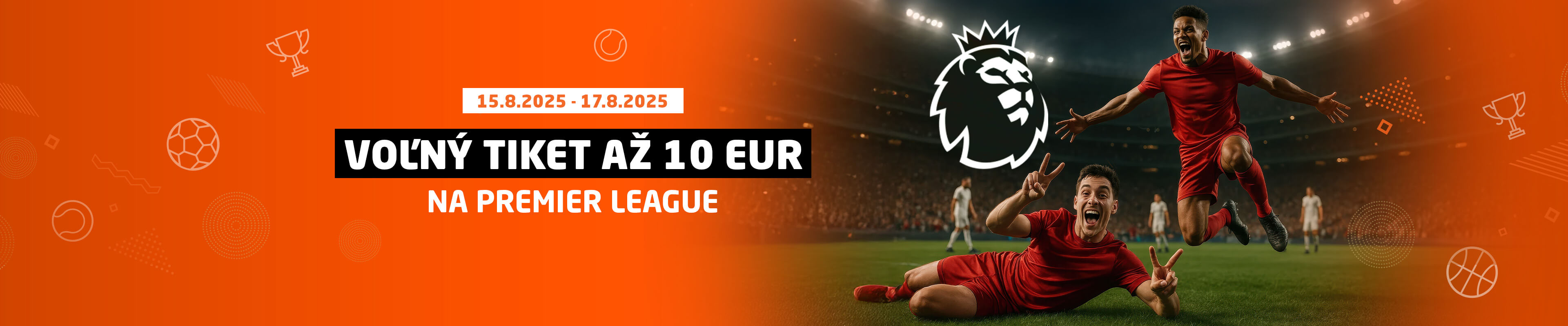 Voľný tiket až 10 EUR na Premier League