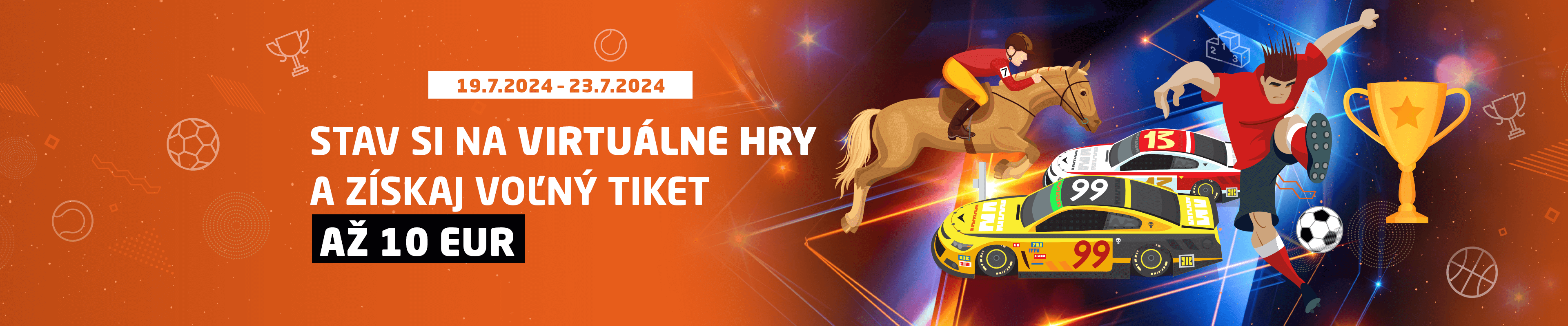 Stav si na VIRTUÁLNE HRY a získaj Voľný tiket až 10 EUR
