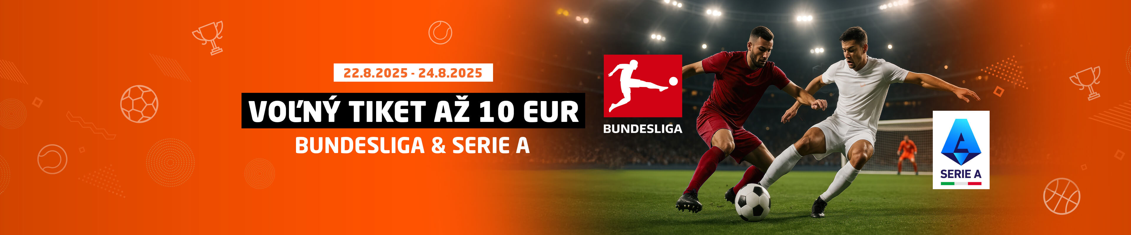 Bundesliga a Serie A – Voľný tiket až 10 EUR