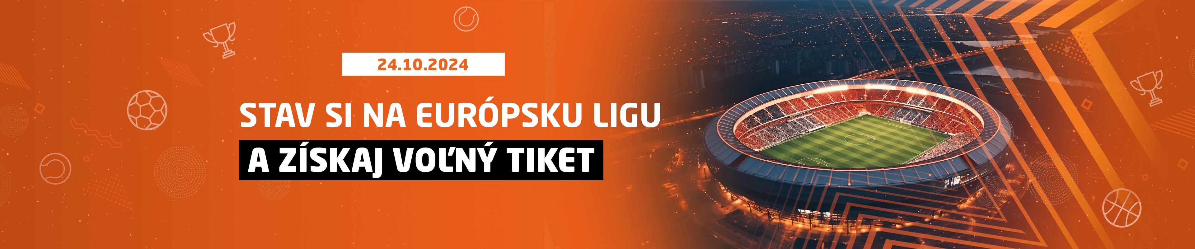 Stav si na Európsku ligu a získaj Voľný tiket