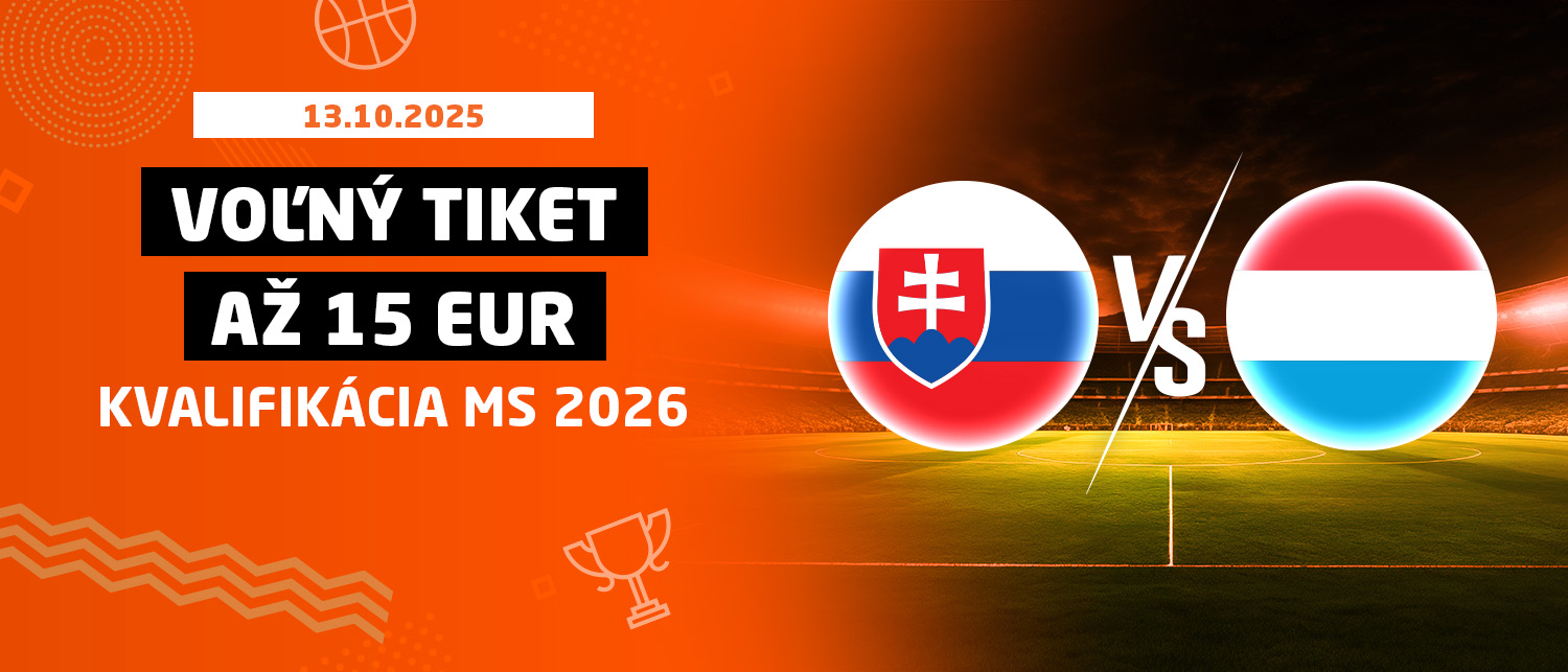 Slovensko vs. Luxembursko - Tipuj a získaj Voľný tiket až 15 €