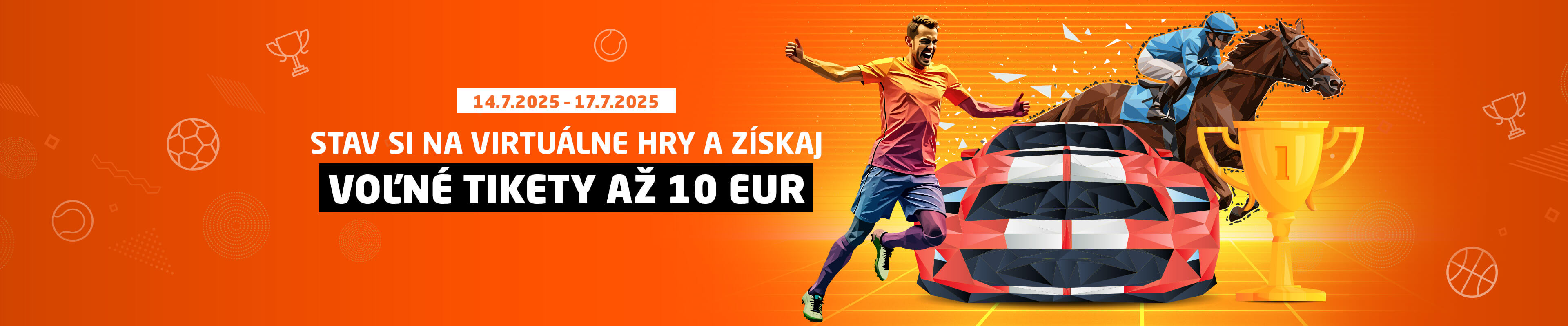 Stav si na VIRTUÁLNE HRY a získaj Voľné tikety až 10 EUR