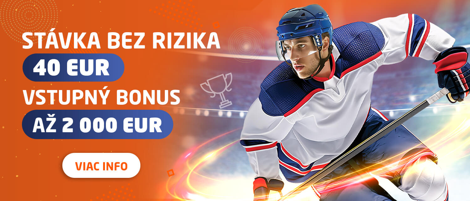 STÁVKA BEZ RIZIKA AŽ 40 € a VSTUPNÝ BONUS 2000 € pre nových registrovaných hráčov