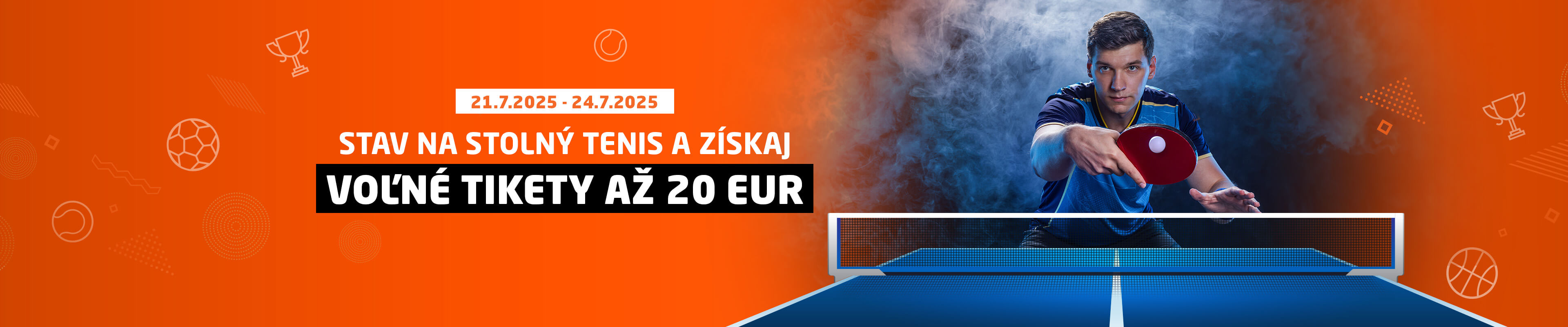 Stav na stolný tenis a získaj Voľné tikety až do 20 EUR