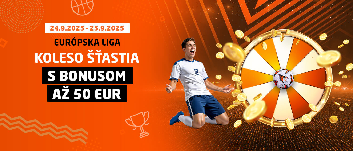 Európska liga - Koleso šťastia s bonusom až 50 EUR