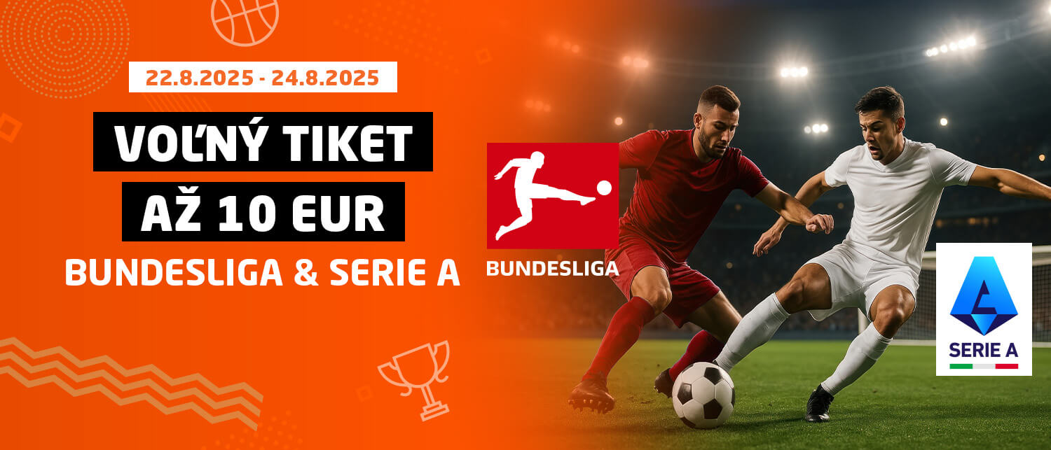 Bundesliga a Serie A – Voľný tiket až 10 EUR