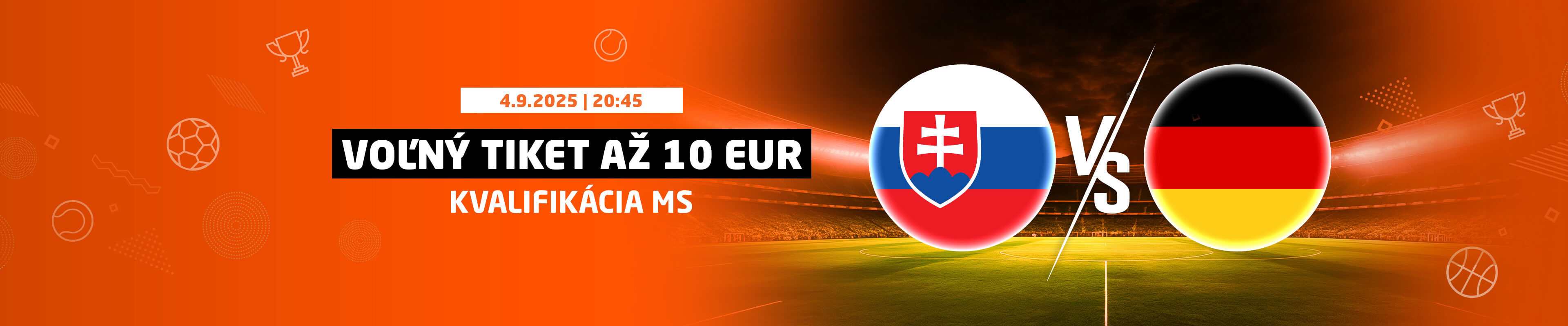SLOVENSKO vs. NEMECKO – Získaj Voľný tiket až 10 EUR!